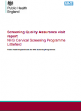 Screening Quality Assurance visit report: NHS Cervical Screening Programme Littlefield